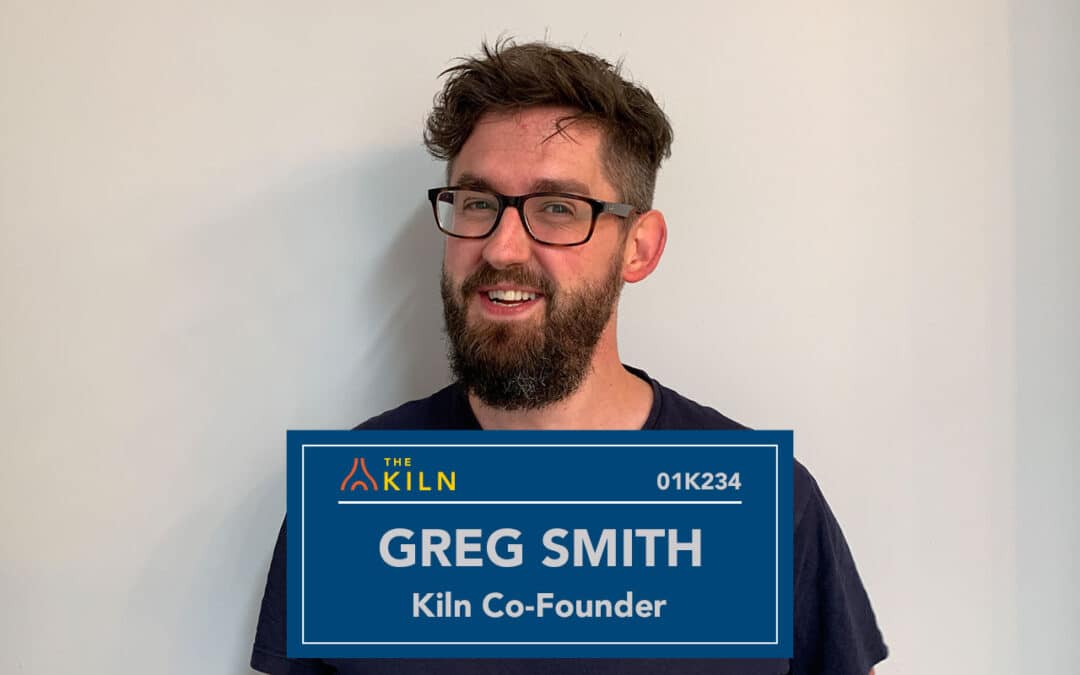 The Kiln’s Most Wanted – Greg Smith